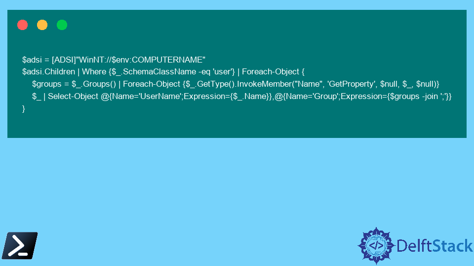 List Local Users And Groups Using PowerShell Delft Stack